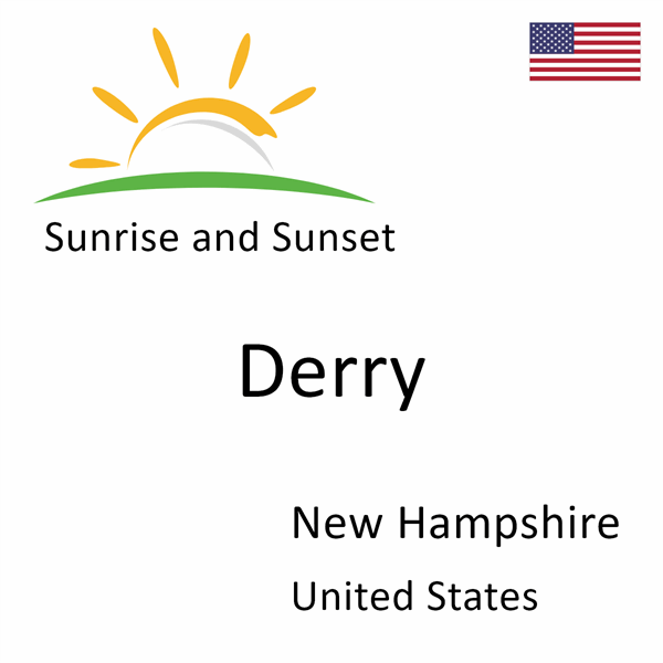 Sunrise and sunset times for Derry, New Hampshire, United States