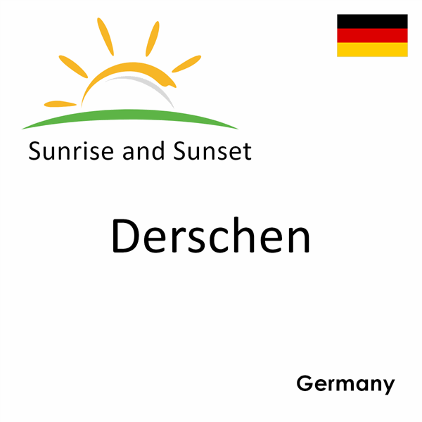 Sunrise and sunset times for Derschen, Germany