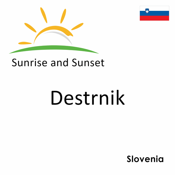 Sunrise and sunset times for Destrnik, Slovenia