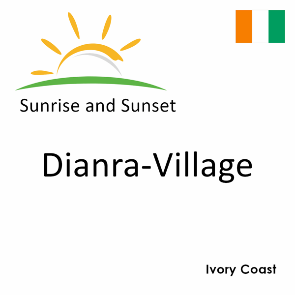 Sunrise and sunset times for Dianra-Village, Ivory Coast