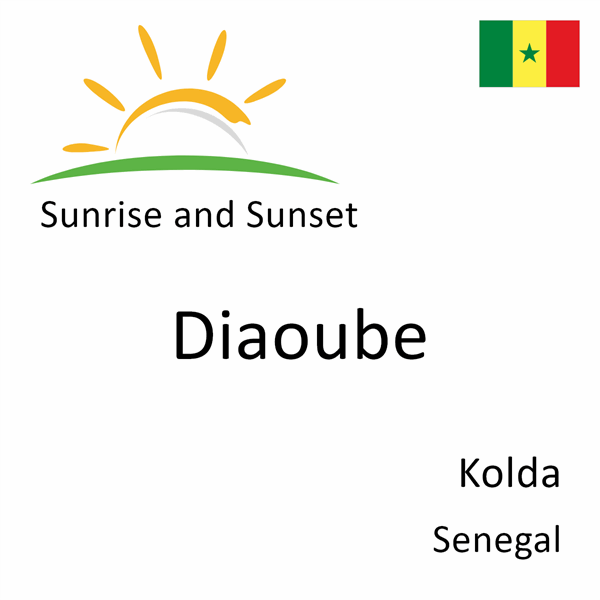 Sunrise and sunset times for Diaoube, Kolda, Senegal