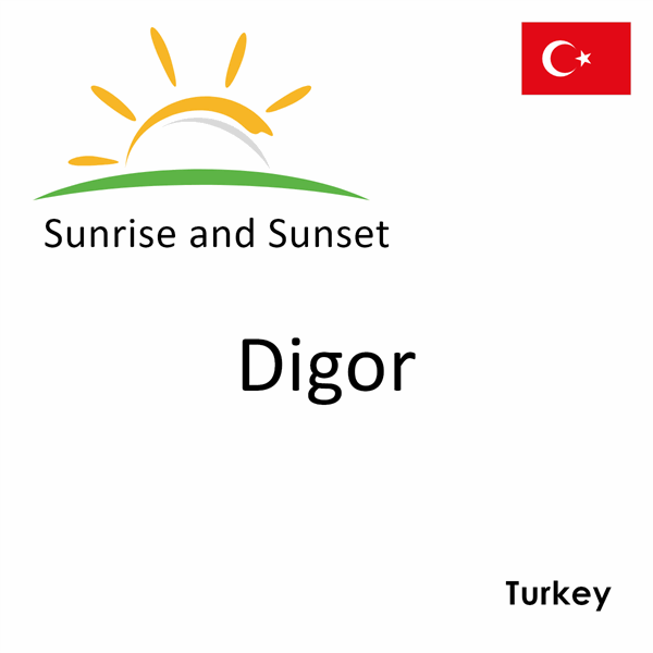 Sunrise and sunset times for Digor, Turkey