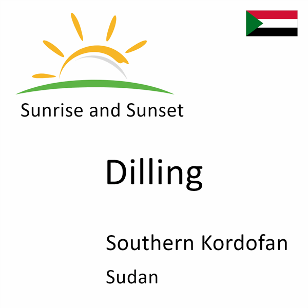 Sunrise and sunset times for Dilling, Southern Kordofan, Sudan