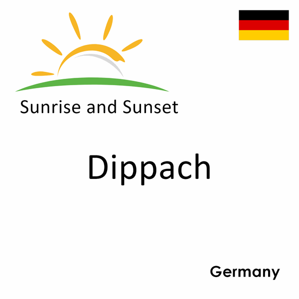 Sunrise and sunset times for Dippach, Germany