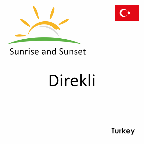 Sunrise and sunset times for Direkli, Turkey