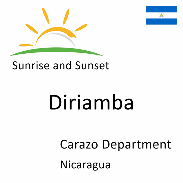 Sunrise and sunset times for Diriamba, Carazo Department, Nicaragua