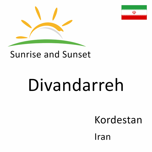 Sunrise and sunset times for Divandarreh, Kordestan, Iran