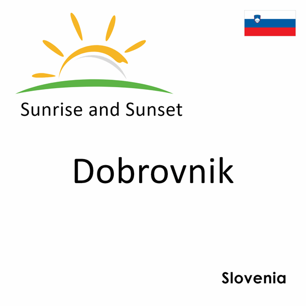 Sunrise and sunset times for Dobrovnik, Slovenia