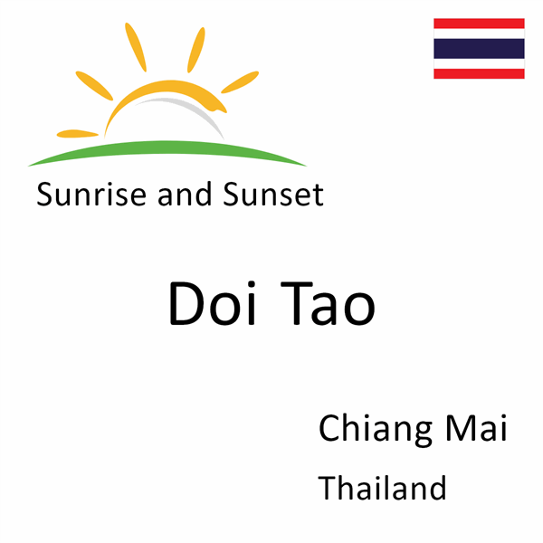 Sunrise and sunset times for Doi Tao, Chiang Mai, Thailand