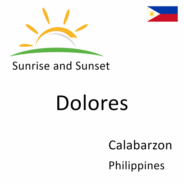 Sunrise and sunset times for Dolores, Calabarzon, Philippines