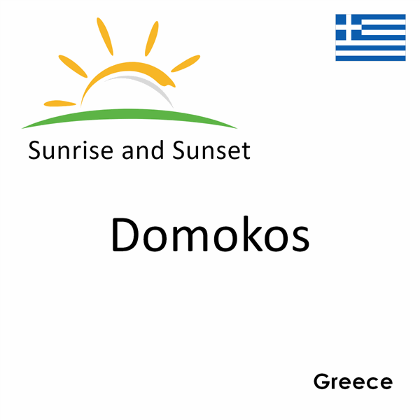 Sunrise and sunset times for Domokos, Greece