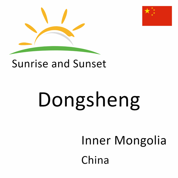 Sunrise and sunset times for Dongsheng, Inner Mongolia, China