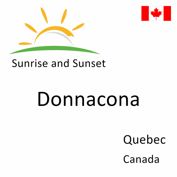 Sunrise and sunset times for Donnacona, Quebec, Canada