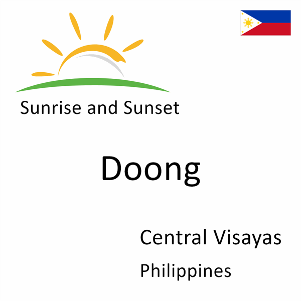 Sunrise and sunset times for Doong, Central Visayas, Philippines