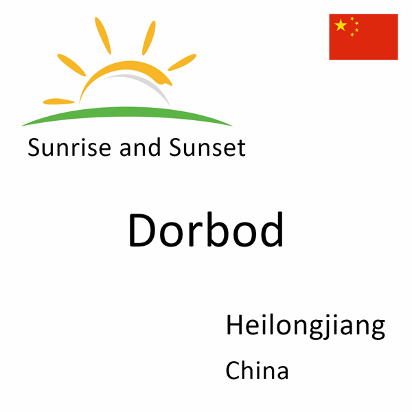 Sunrise and sunset times for Dorbod, Heilongjiang, China