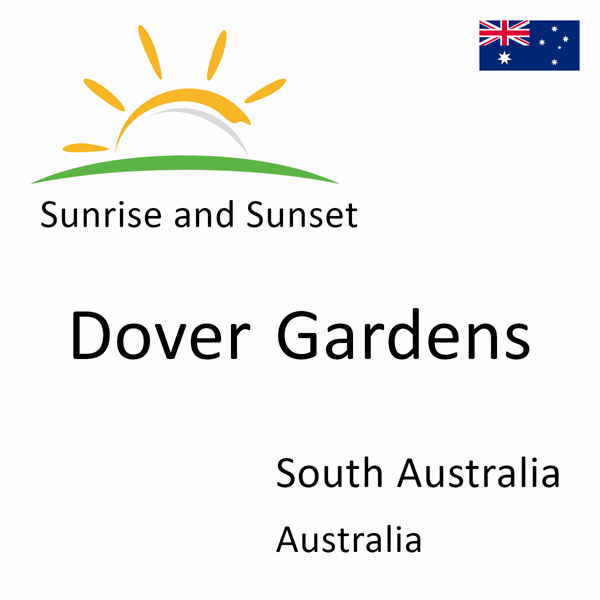 Sunrise and sunset times for Dover Gardens, South Australia, Australia