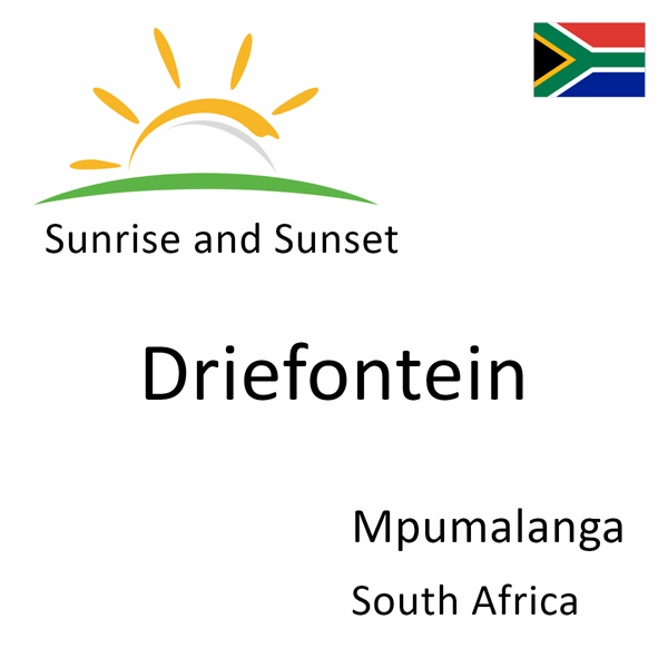 Sunrise and sunset times for Driefontein, Mpumalanga, South Africa