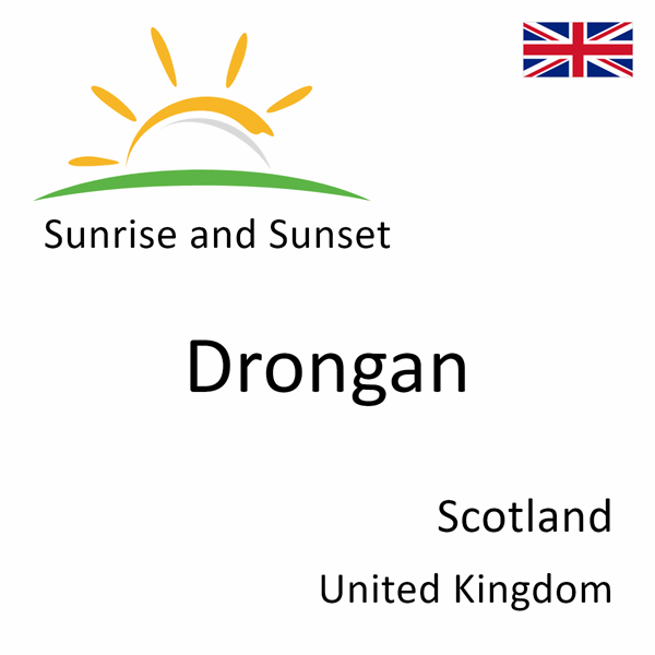 Sunrise and sunset times for Drongan, Scotland, United Kingdom