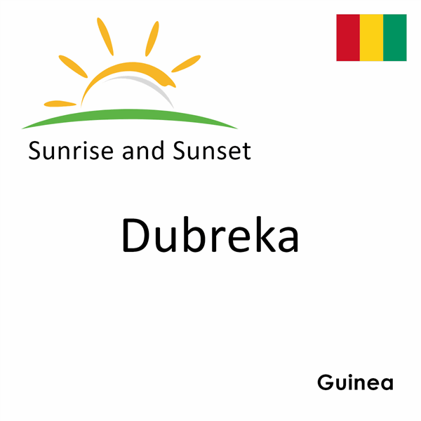 Sunrise and sunset times for Dubreka, Guinea