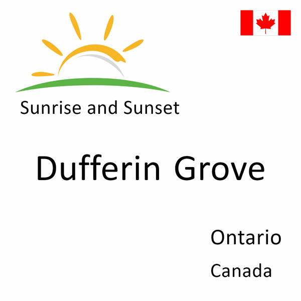 Sunrise and sunset times for Dufferin Grove, Ontario, Canada