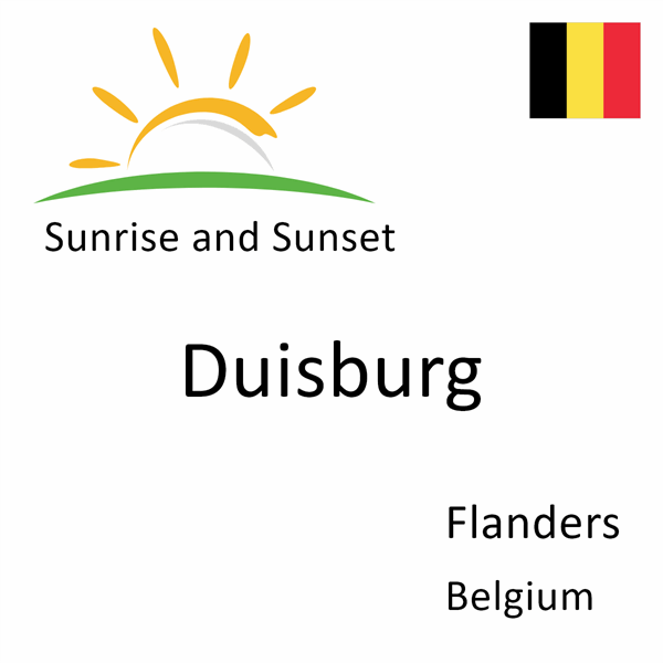 Sunrise and sunset times for Duisburg, Flanders, Belgium