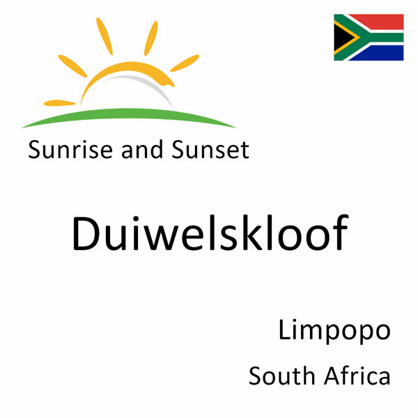 Sunrise and sunset times for Duiwelskloof, Limpopo, South Africa