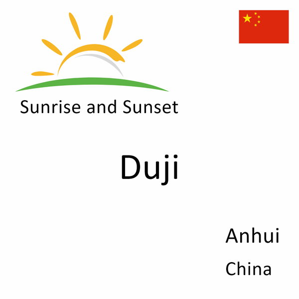 Sunrise and sunset times for Duji, Anhui, China