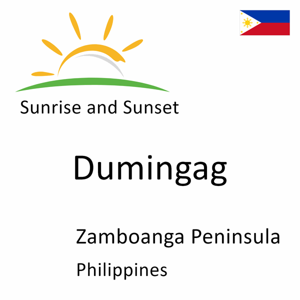 Sunrise and sunset times for Dumingag, Zamboanga Peninsula, Philippines