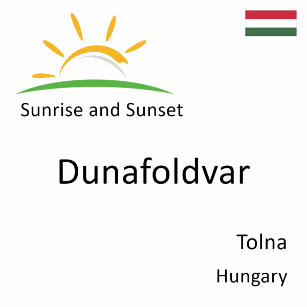Sunrise and sunset times for Dunafoldvar, Tolna, Hungary
