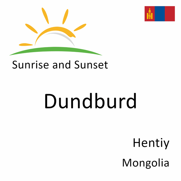 Sunrise and sunset times for Dundburd, Hentiy, Mongolia