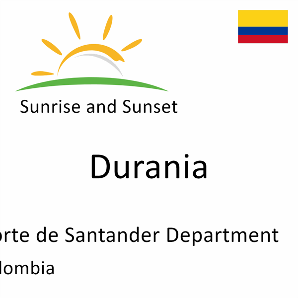 Sunrise and sunset times for Durania, Norte de Santander Department, Colombia