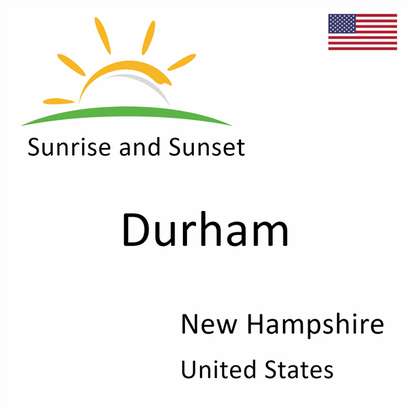 Sunrise and sunset times for Durham, New Hampshire, United States