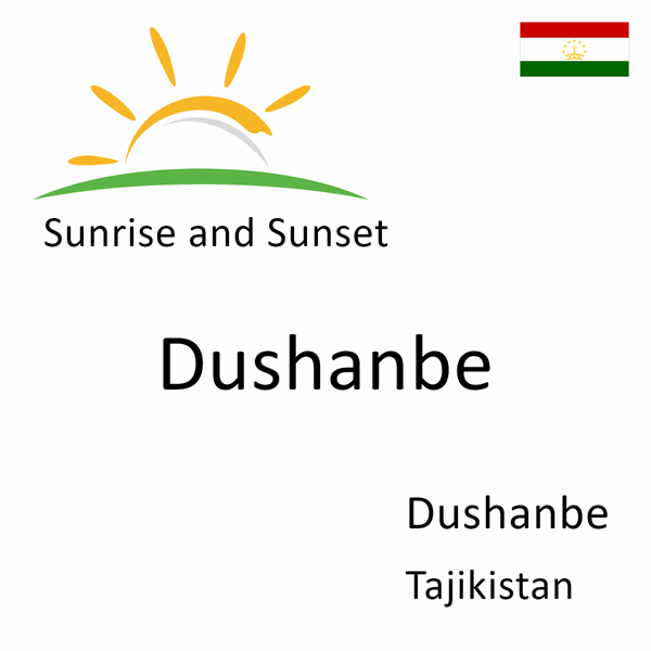 Sunrise and sunset times for Dushanbe, Dushanbe, Tajikistan