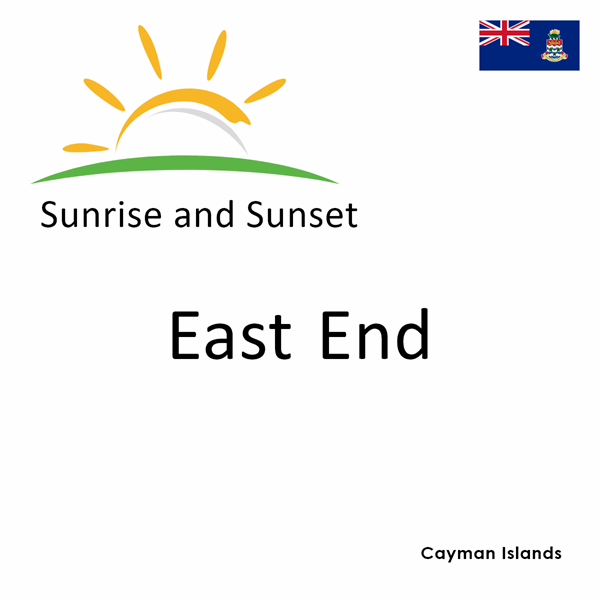Sunrise and sunset times for East End, Cayman Islands