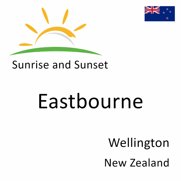 Sunrise and sunset times for Eastbourne, Wellington, New Zealand