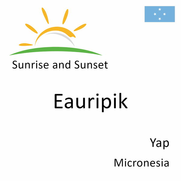 Sunrise and sunset times for Eauripik, Yap, Micronesia
