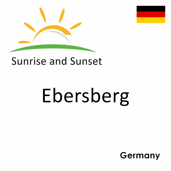 Sunrise and sunset times for Ebersberg, Germany