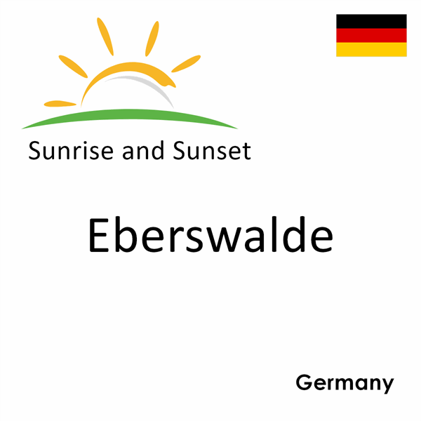 Sunrise and sunset times for Eberswalde, Germany