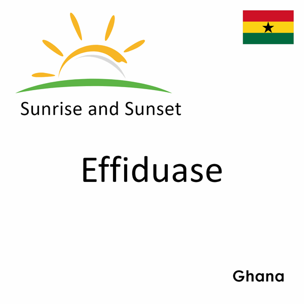 Sunrise and sunset times for Effiduase, Ghana