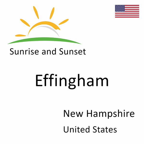 Sunrise and sunset times for Effingham, New Hampshire, United States