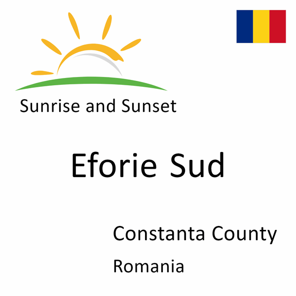 Sunrise and sunset times for Eforie Sud, Constanta County, Romania