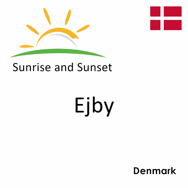 Sunrise and sunset times for Ejby, Denmark