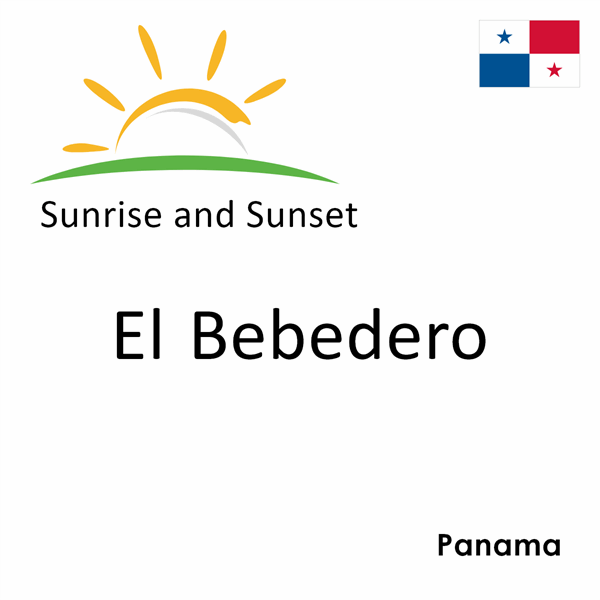 Sunrise and sunset times for El Bebedero, Panama