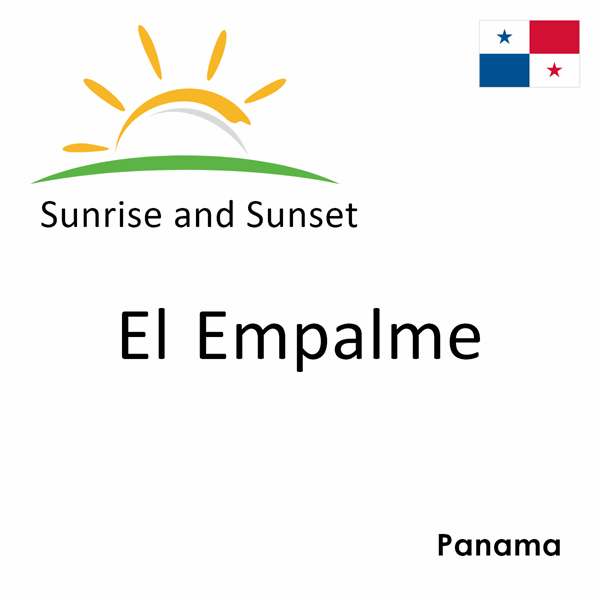 Sunrise and sunset times for El Empalme, Panama