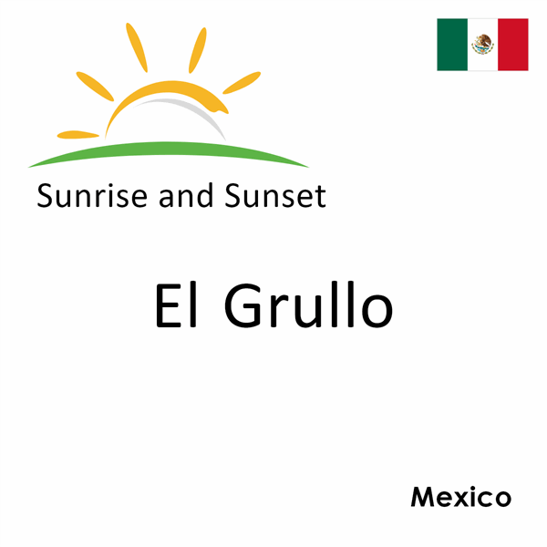 Sunrise and sunset times for El Grullo, Mexico