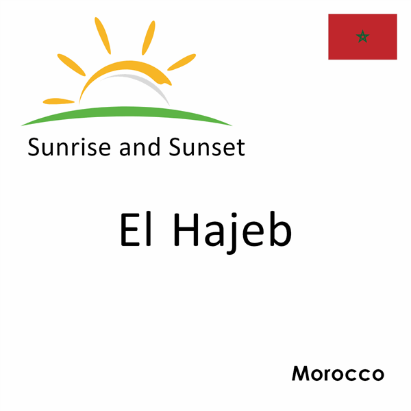 Sunrise and sunset times for El Hajeb, Morocco