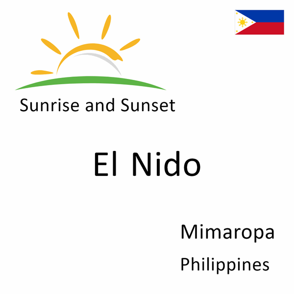 Sunrise and sunset times for El Nido, Mimaropa, Philippines