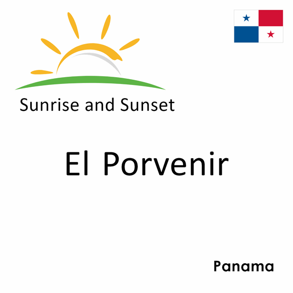 Sunrise and sunset times for El Porvenir, Panama