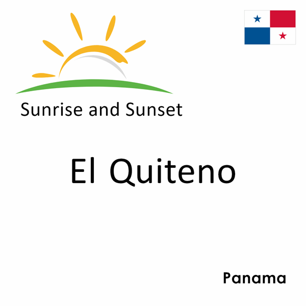 Sunrise and sunset times for El Quiteno, Panama