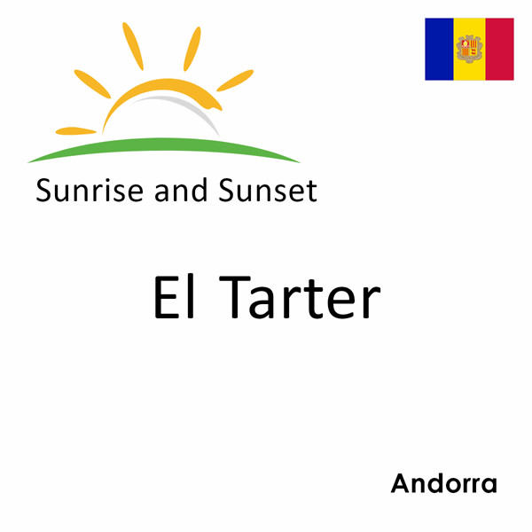 Sunrise and sunset times for El Tarter, Andorra